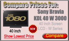 KDL40W3000 TV Prices